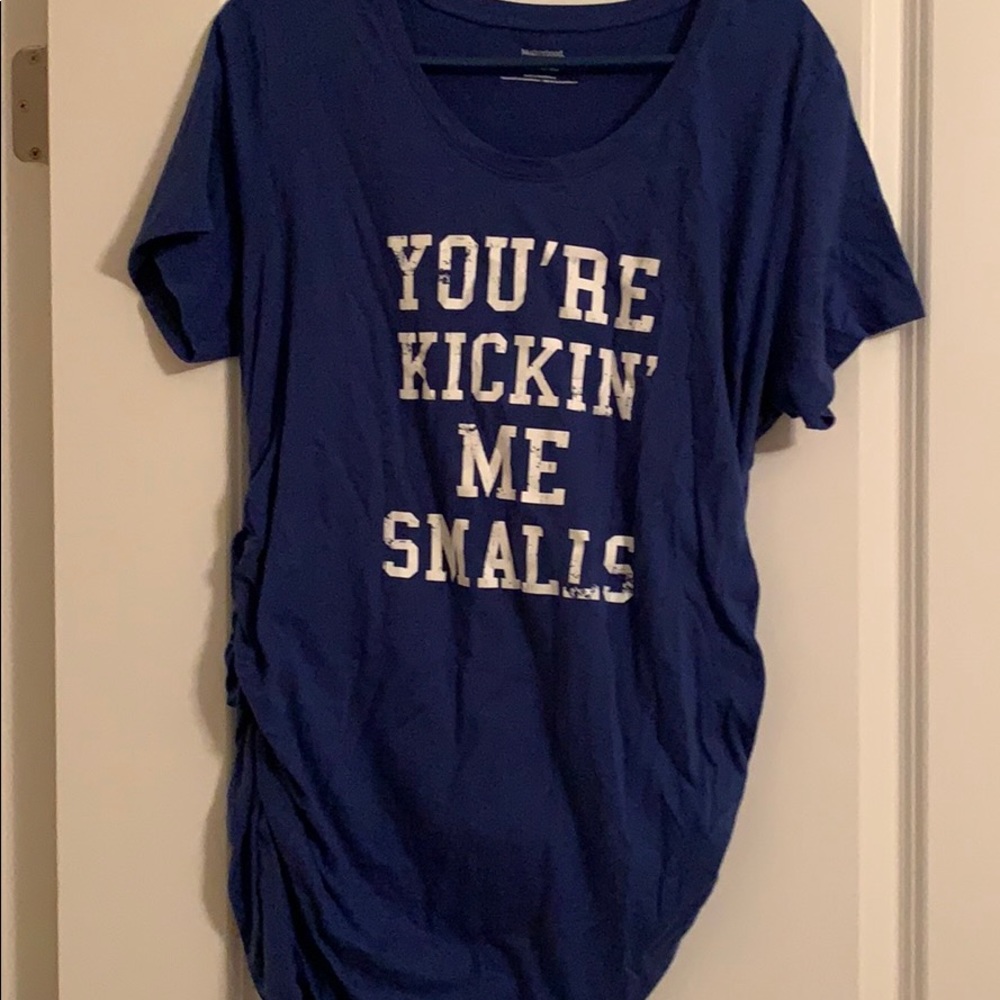 You’re Kicking me Smalls maternity t-shirt